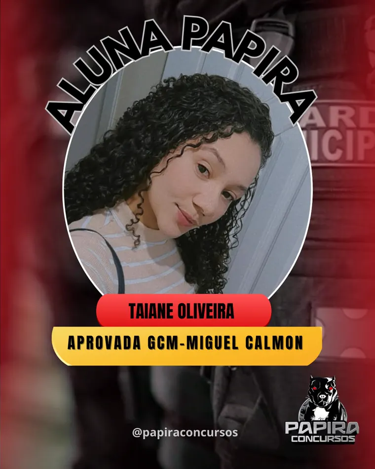 Aluna aprovada GCM Miguel Calmon pelo PAPIRA Concursos