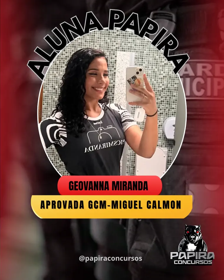 Aluna aprovada GCM Miguel Calmon pelo PAPIRA Concursos